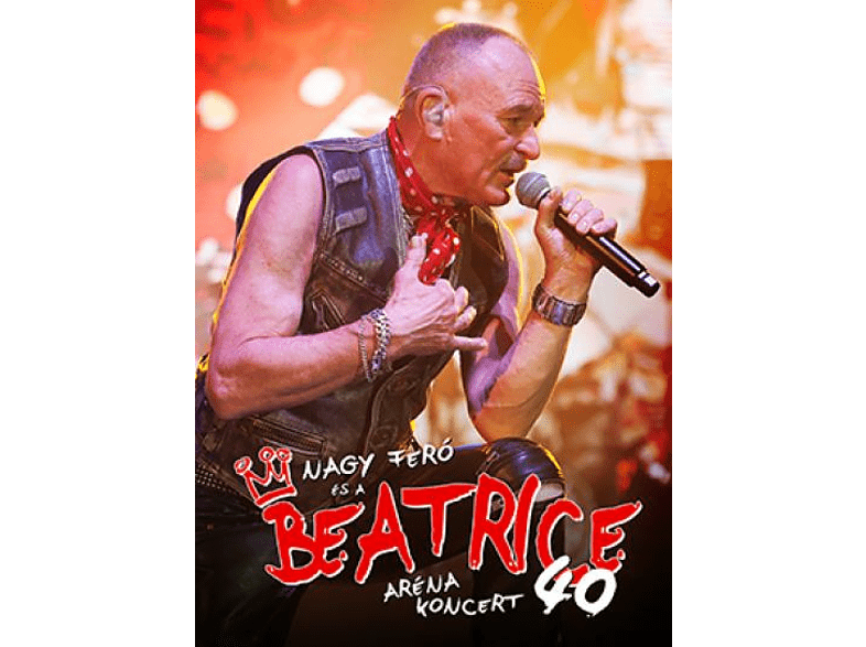 Nagy Feró és a Beatrice: 40 - Aréna koncert DVD