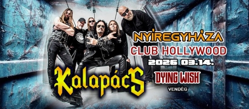 Nyíregyháza - Kalapács, Dying Wish koncert