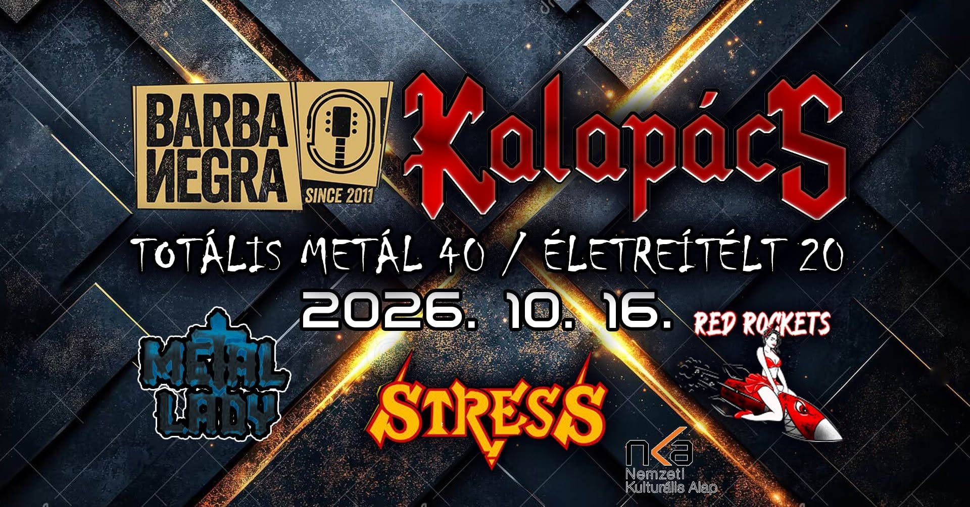 Budapest - Kalapács, Red Rockets, Stress + Metal Lady koncert